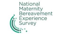 National Maternity Bereavement Experience Survey
